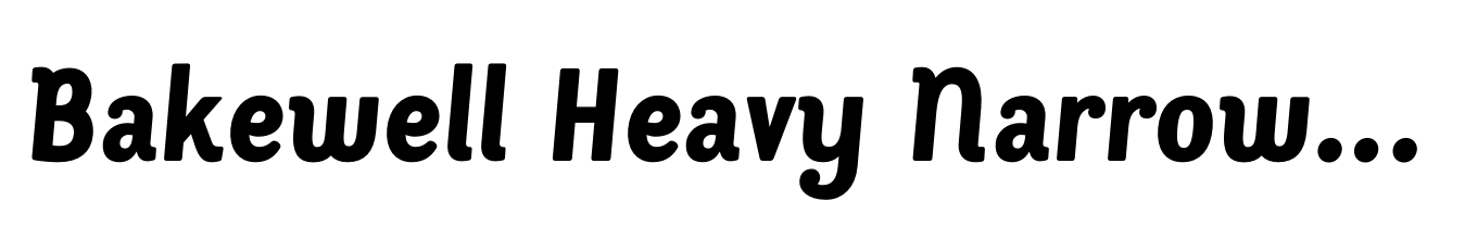 Bakewell Heavy Narrow Italic